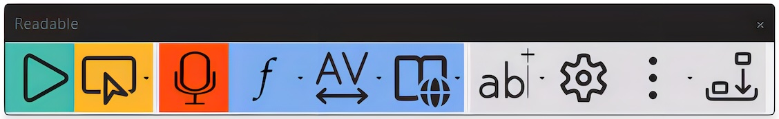 The Readable toolbar in colour mode: a green Play button, amber Speak Selected, orange Voice/microphone, a blue group (font, AV spacing, and the dictionary/Word Check globe), then a grey group (abc, Settings gear, the More menu, and Save to audio).